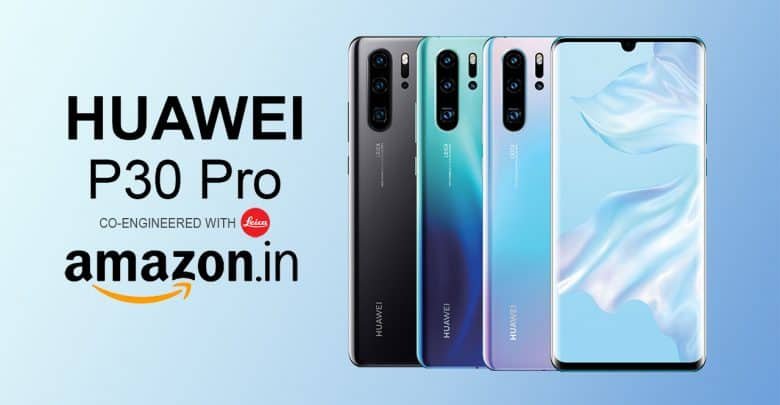 Now Huawei P30 Pro Is Available On Amazon India