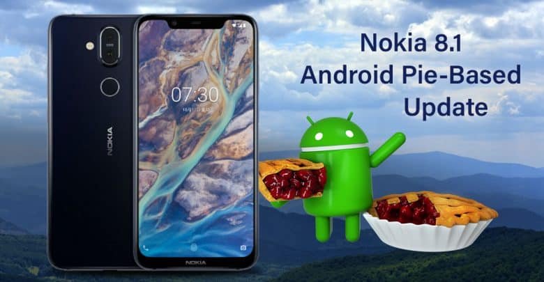 Nokia 8.1 Android Pie Based Update Comes In India With April Security Patch
