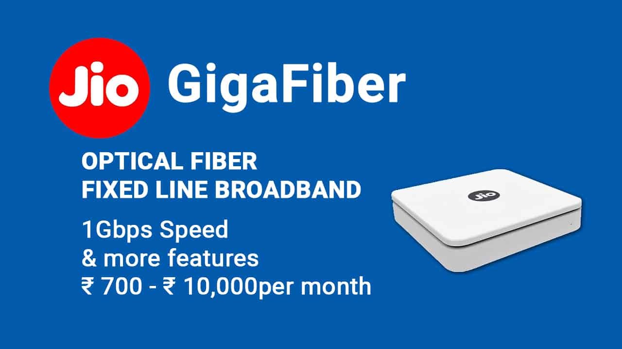 Reliance Jio Giga Fiber To Launch On September 5 Plans Start At Rs 700