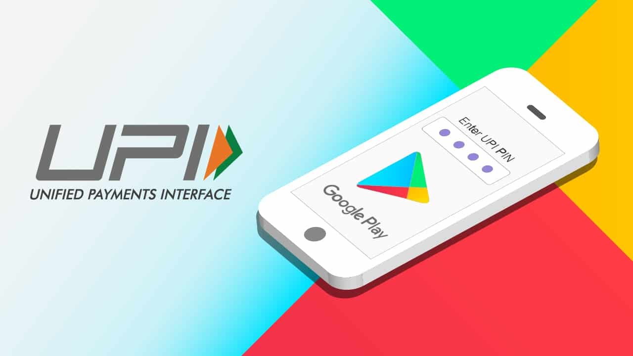 Google Play Store Spotted With U P I Payments Option In India