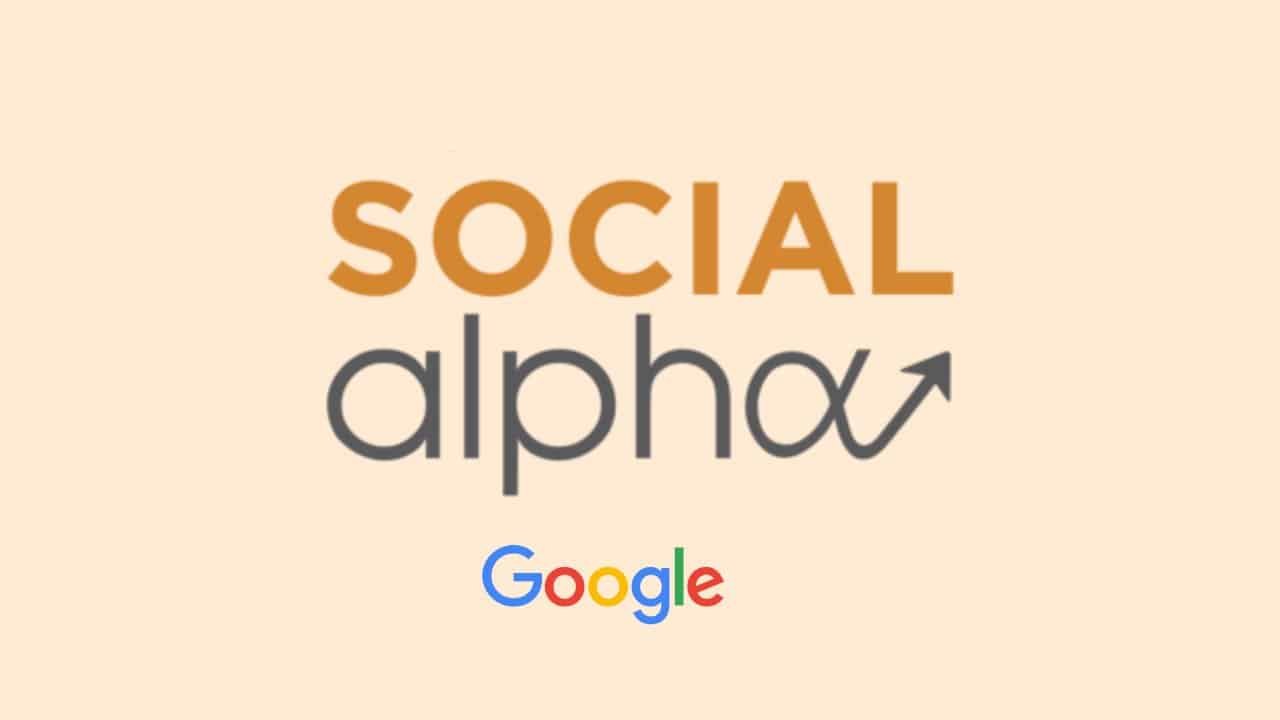 Google Partners Social Alpha To Support Start Ups