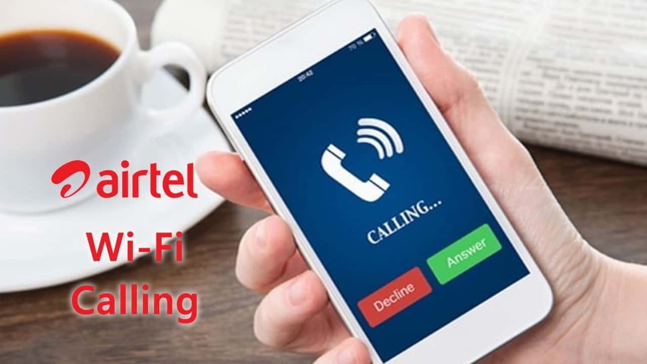 Airtel Wi Fi Calling Crosses 1mn