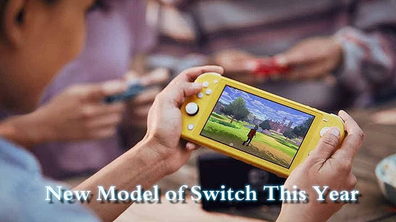 New Model Of Switch This Year