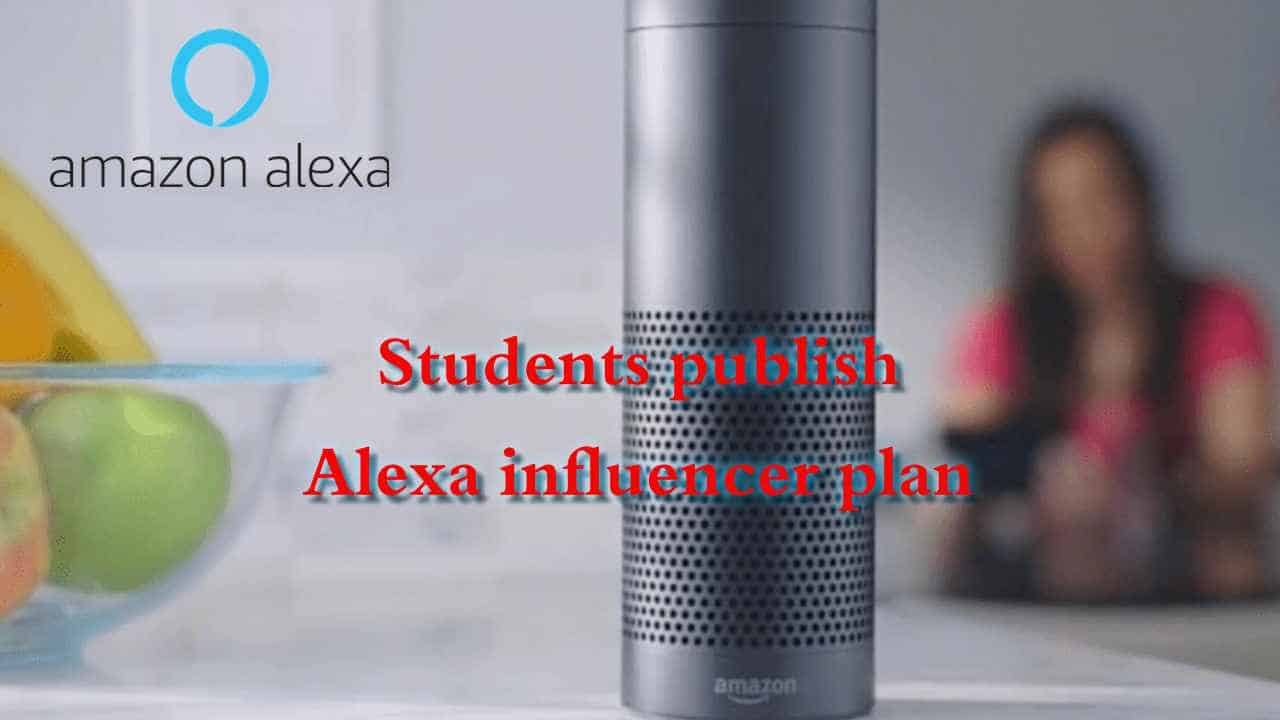 Students Publish Alexa Influencer Plan