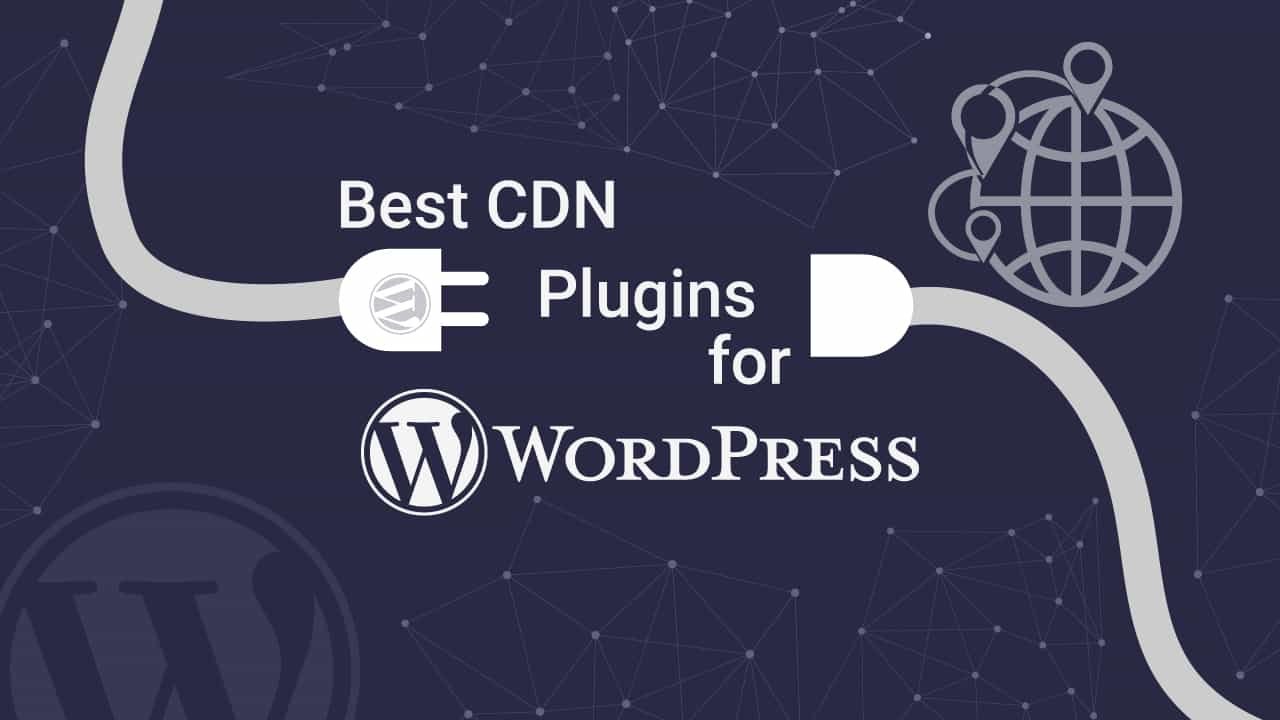 The Best C D N Plugin For Word Press Site To Easy Access