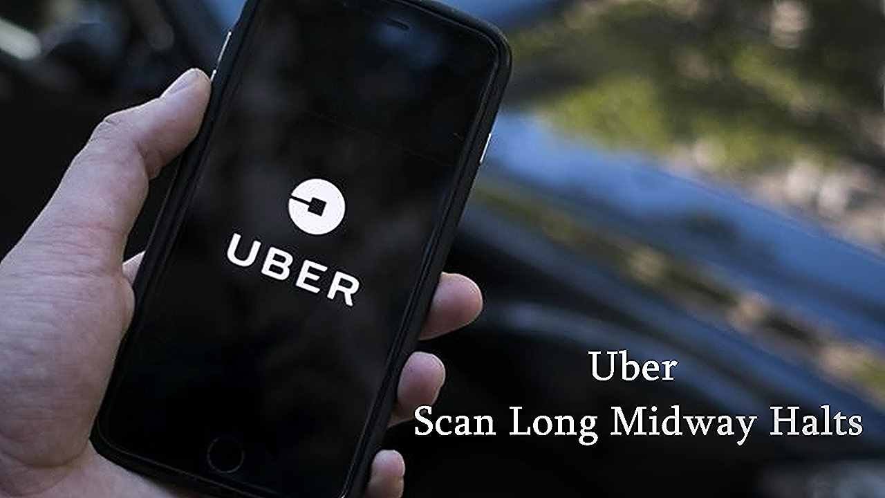 Uber To Scan Long Midway Halts