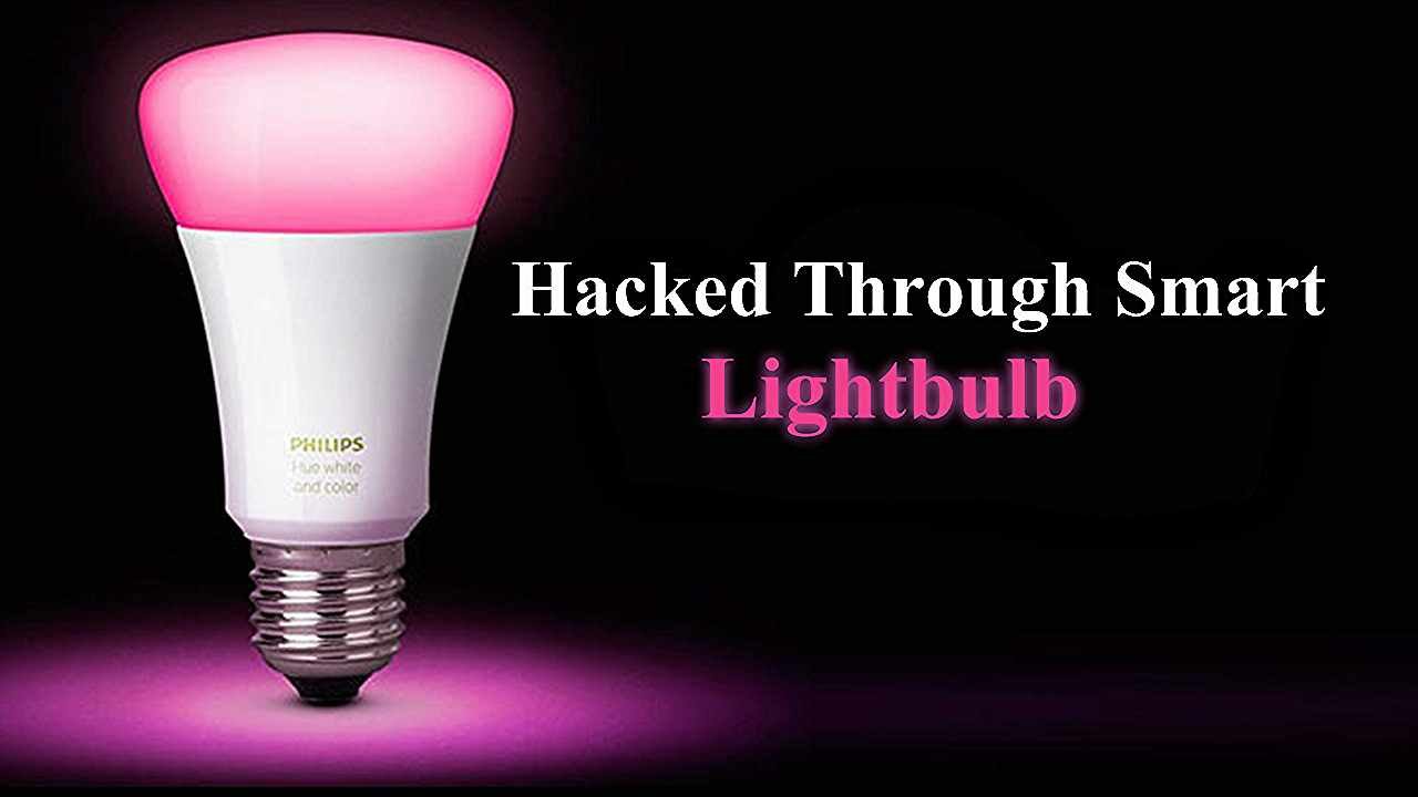 Hacked Through Smart Lightbulb