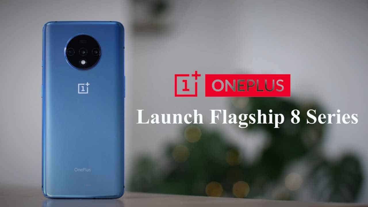 One Plus To Launch Flagship 8 Series