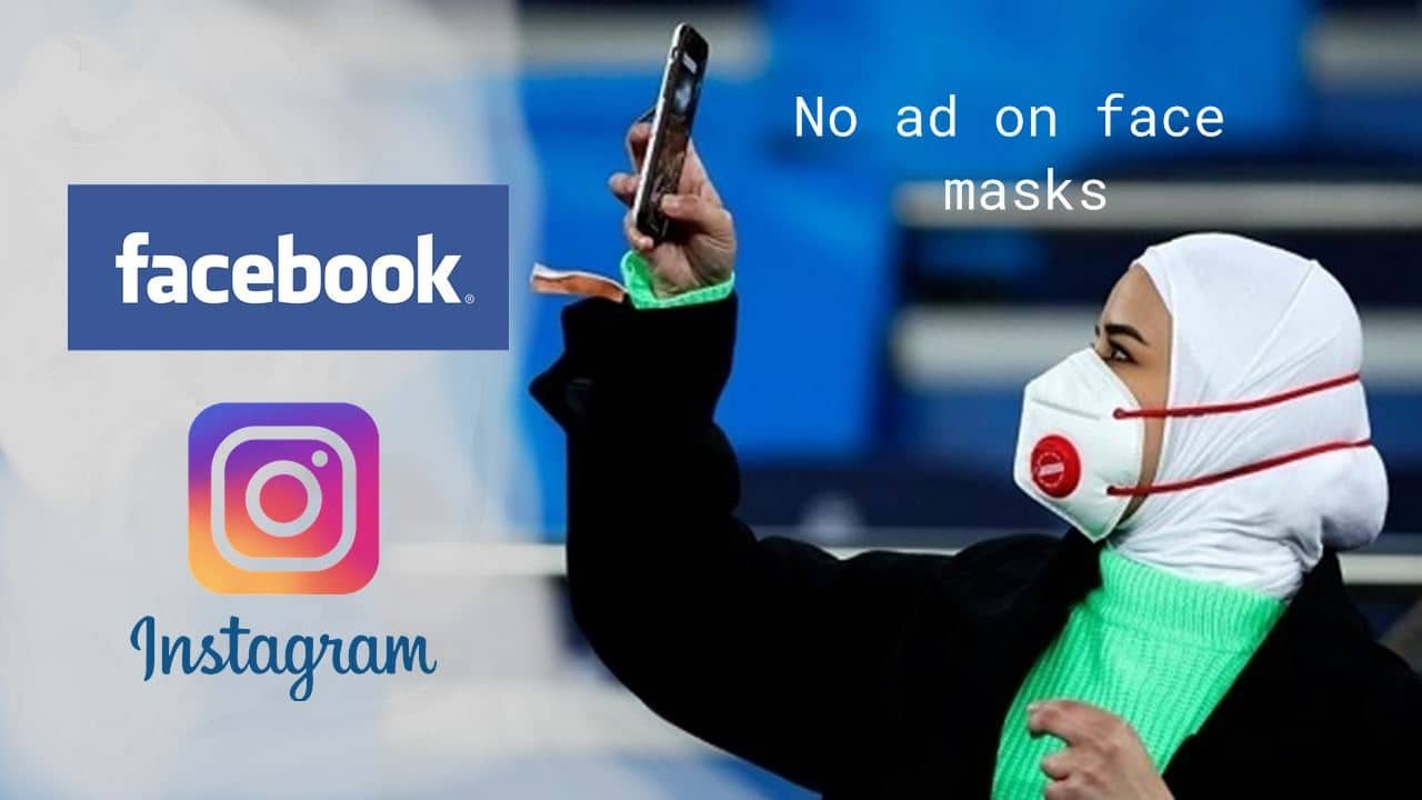 Instagram Ban Ads Selling Face Masks