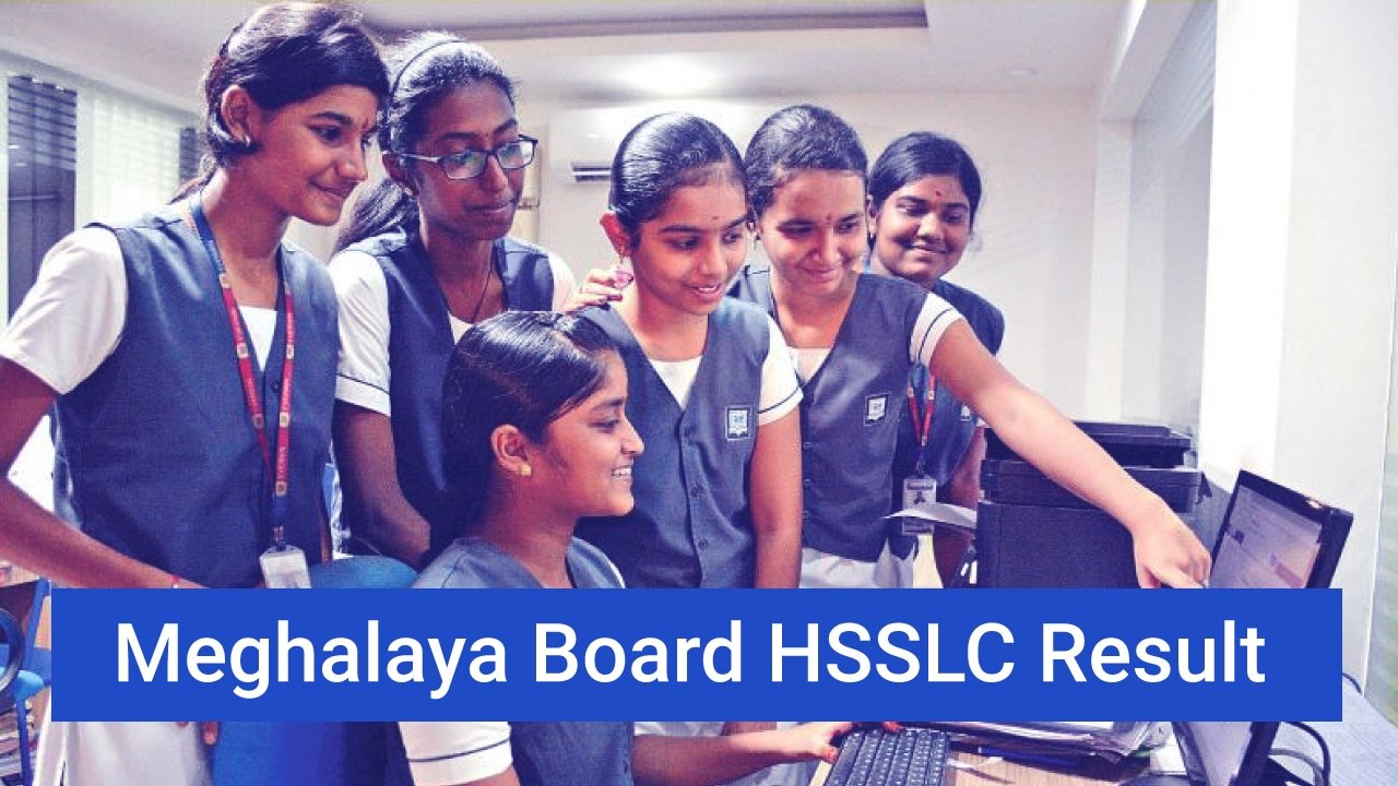 Meghalaya Board's H S S L C Result To Be Announced