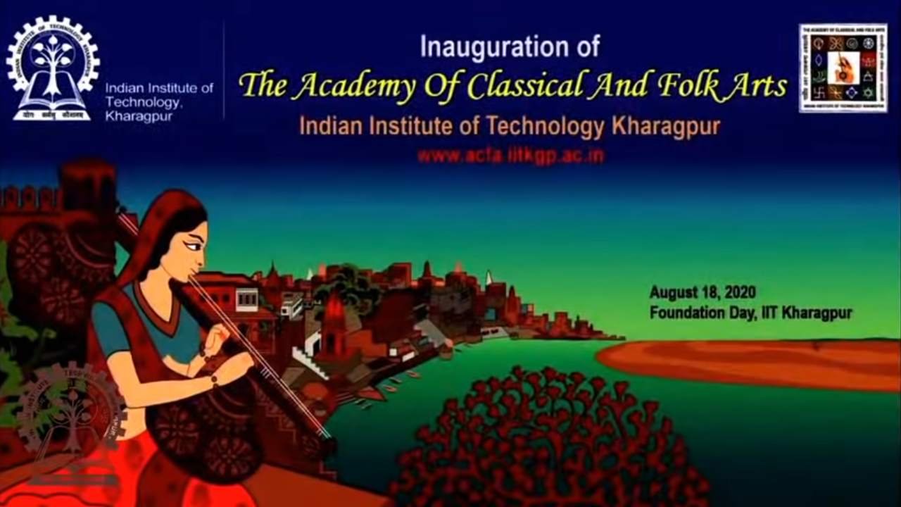 I I T Kharagpur Opens Academy Of Classical And Folk Arts