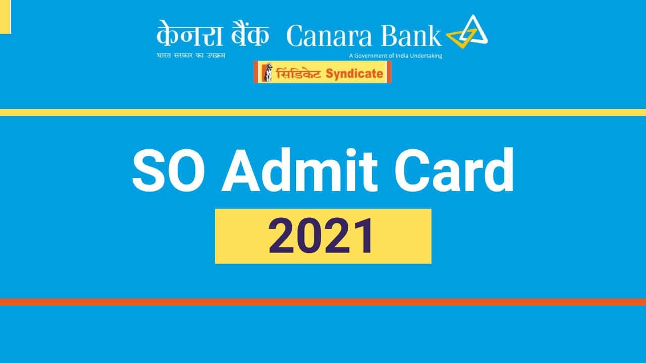 Canara Bank S O Admit Card 2021 Released