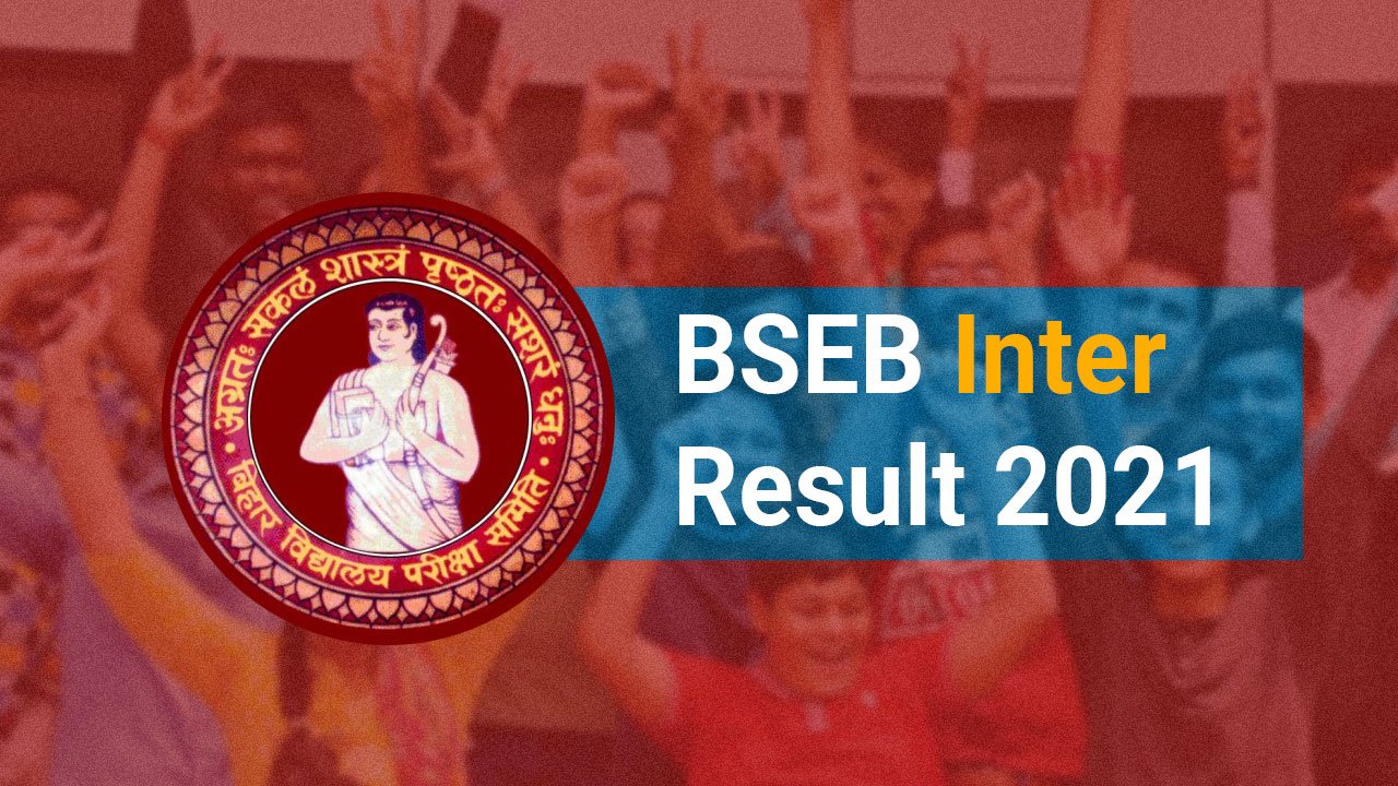Bihar Board Class 12 Results 2021 Declared On Its Official Website