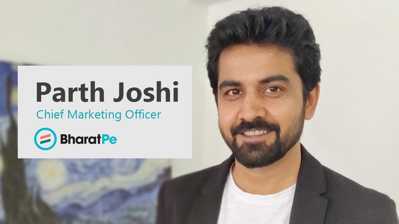 Bharat Pe Annouced The Appointment Of Parth Johsi As Chief Marketing Officer