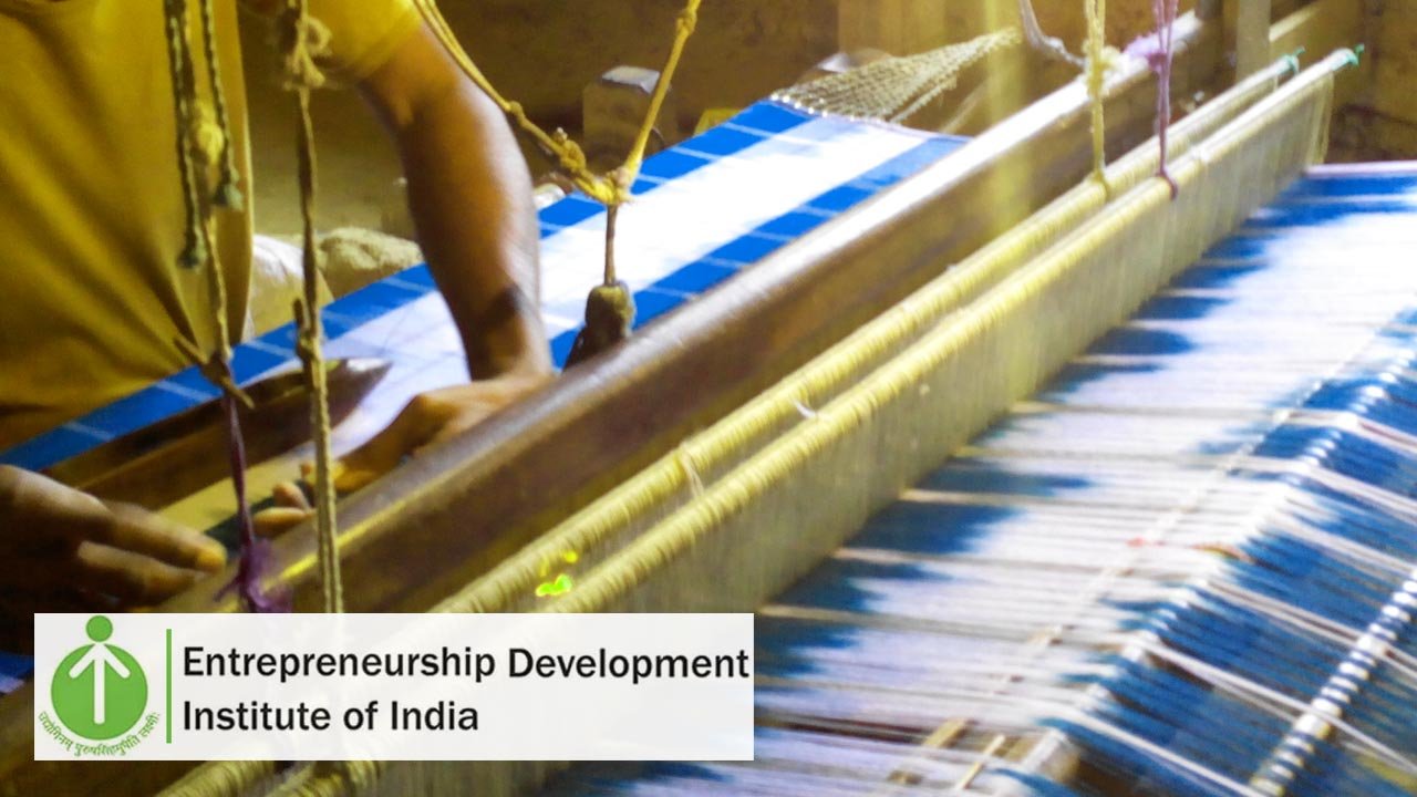 More Than 6000 Handloom Weavers Trained Under Project Handmade In India By E D I I