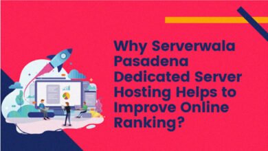 Serverwala Pasadena Dedicated Server Hosting Helps To Improve Online Ranking