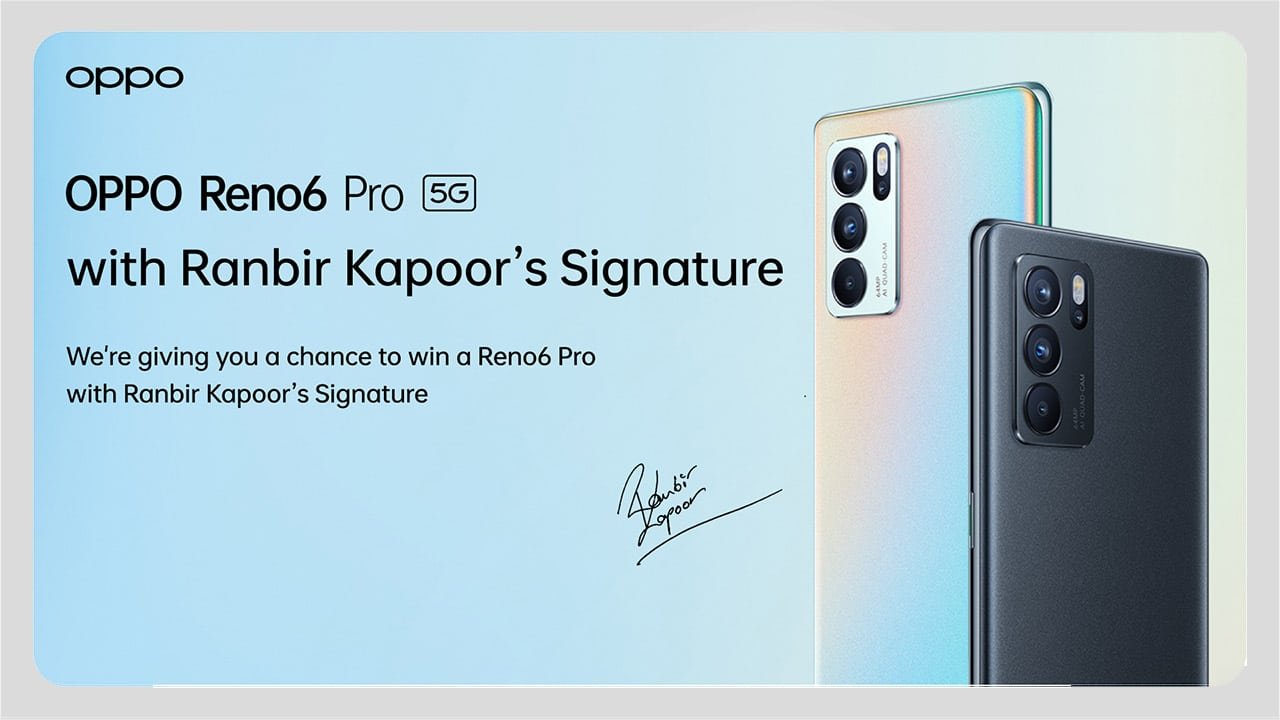 Newly Launched O P P O Reno 6 Pro 5g Signed By Ranbir Kapoor