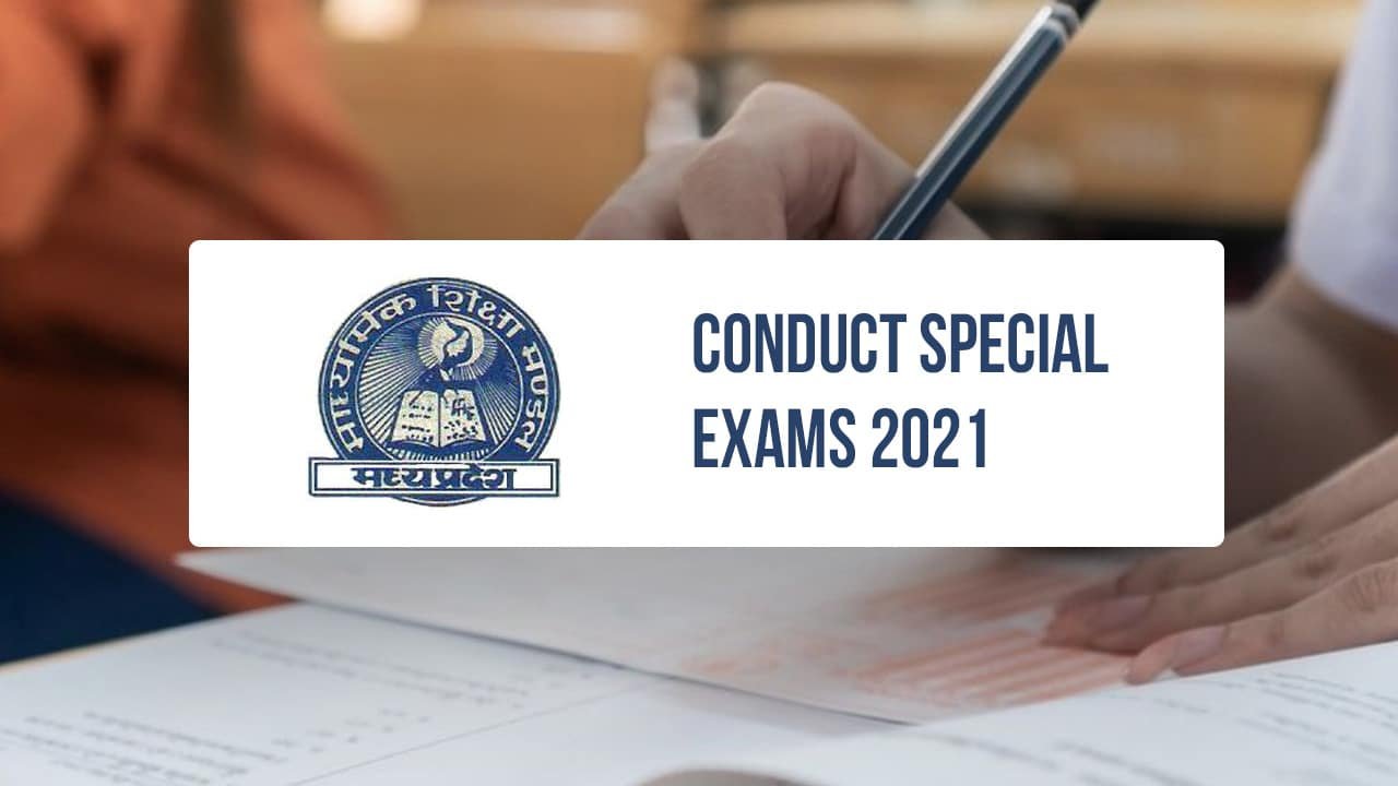 M P B S E To Conduct Special Exams 2021 For Class 10 And 12 From September