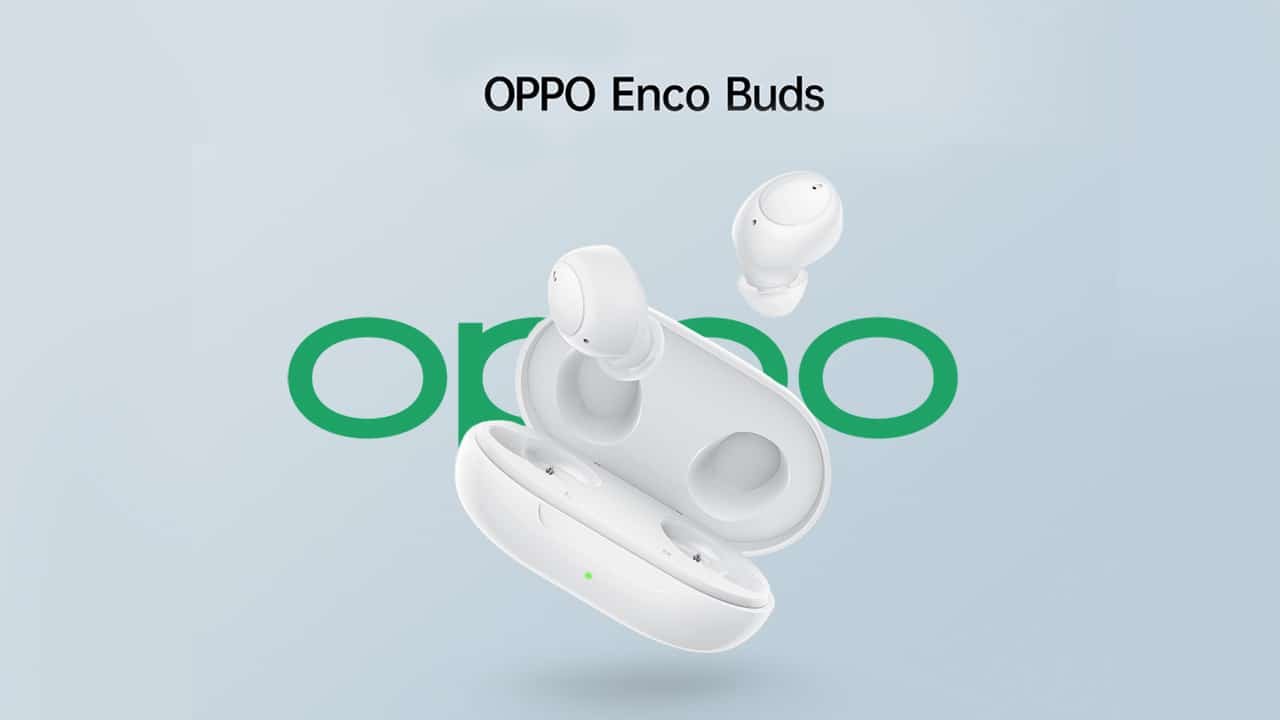 O P P O Launches Enco Buds With 24 Hours Music Playtime And T W S