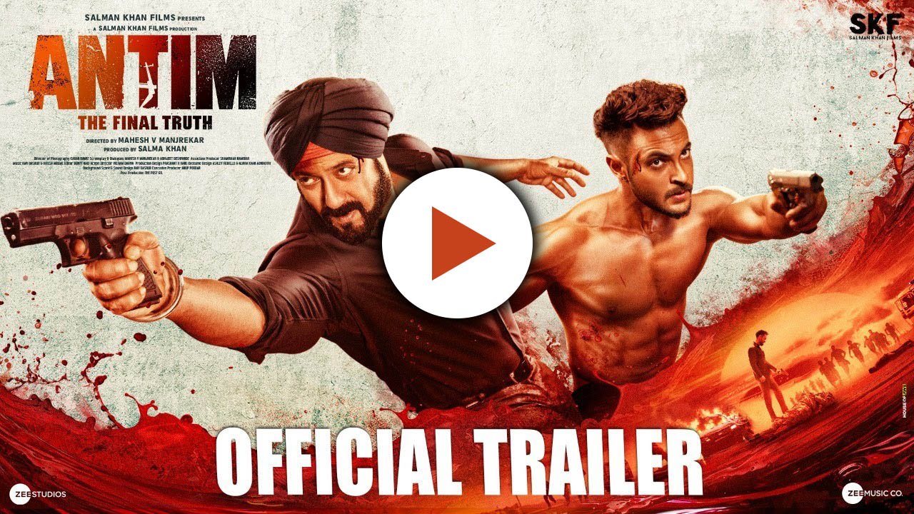 Salman Khan And Aayush Sharma Starrer Antim The Final Truth Trailer