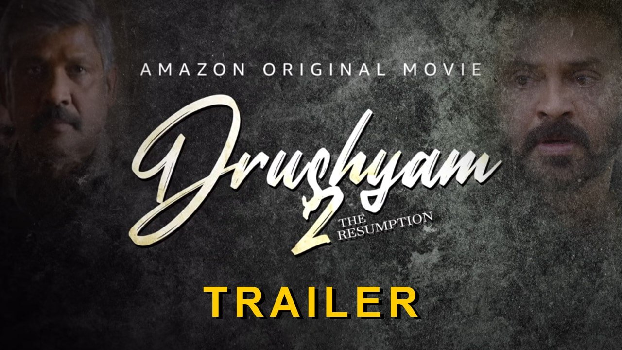 Amazon Original Movie Drushyam 2 The Resumption Trailer