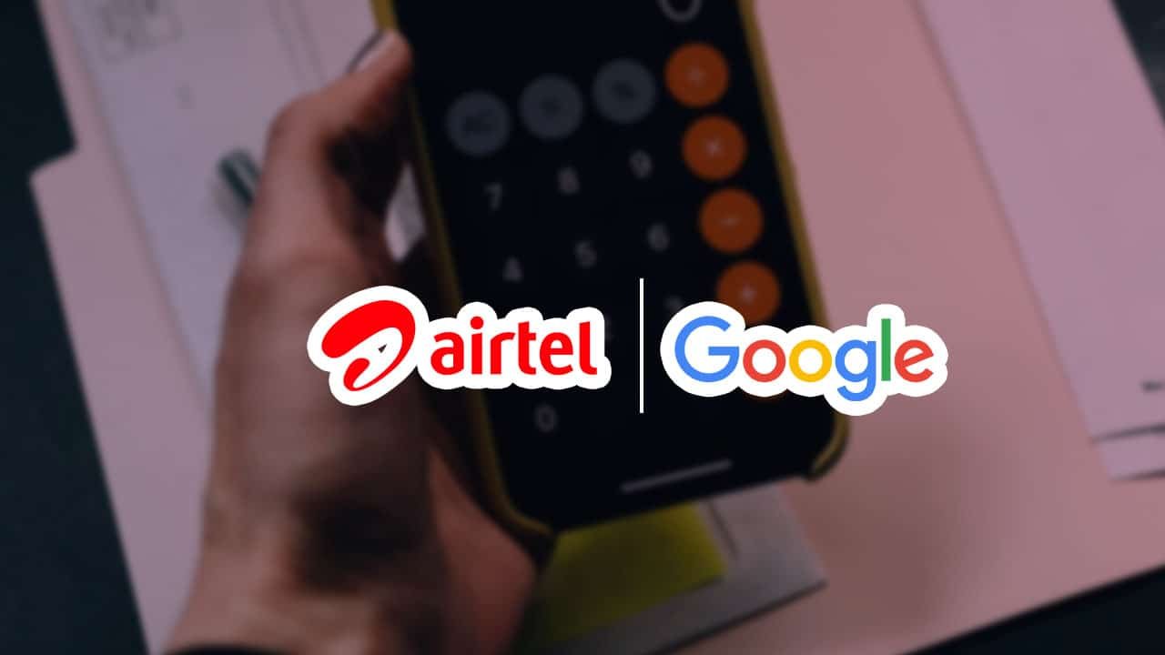 Bharti Airtel And Google Partnerhip
