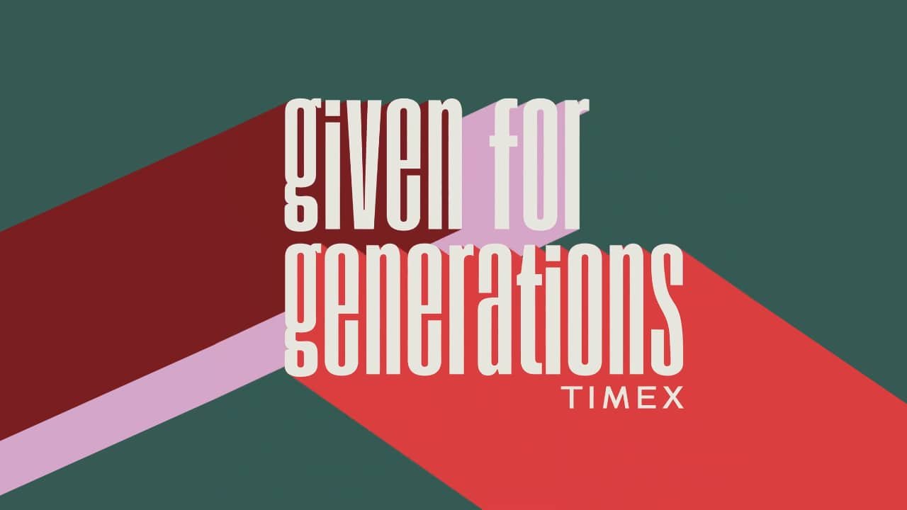 T I M E X Given For Generations Campaign