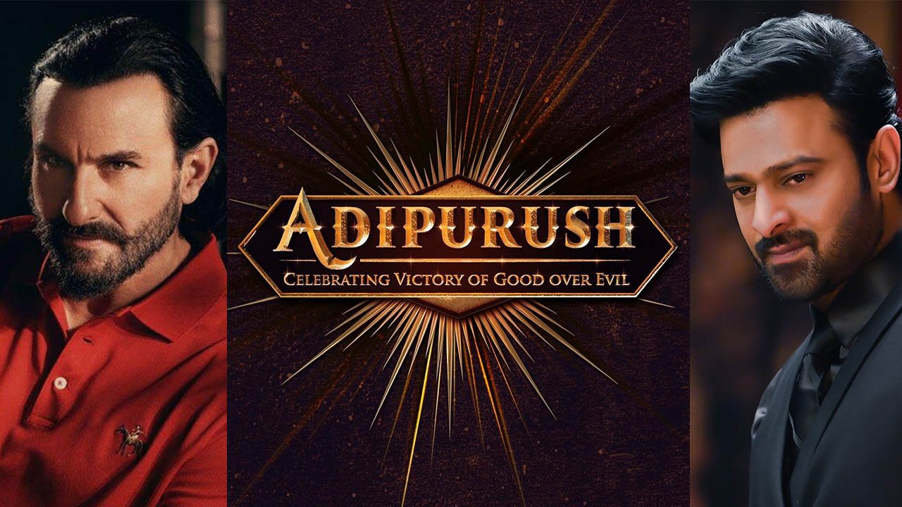 Prabhas And Saif Ali Khan Starrer Adipurush Release Date