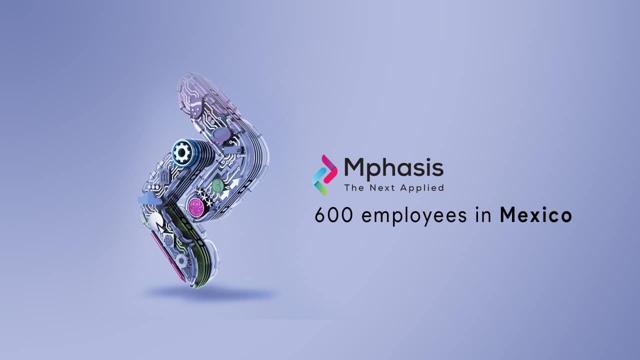 Mphasis Plans To Recruit 600 Professionals In Mexico