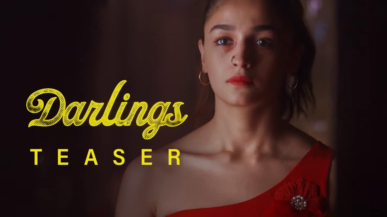 Darlings Official Teaser Out