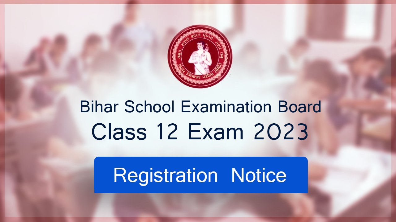 Bihar Board Class 12 Registration Extended