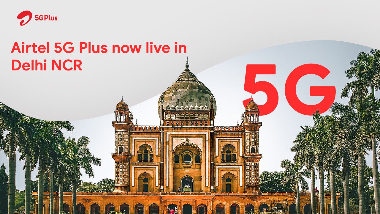 Airtel 5 G Plus In Delhi N C R