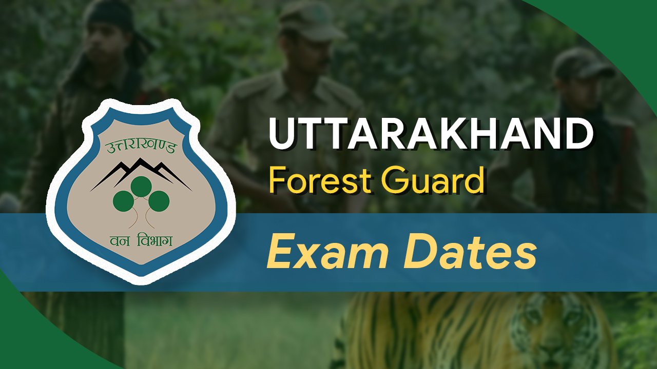 Uttarakhand Forest Guard Admit Card